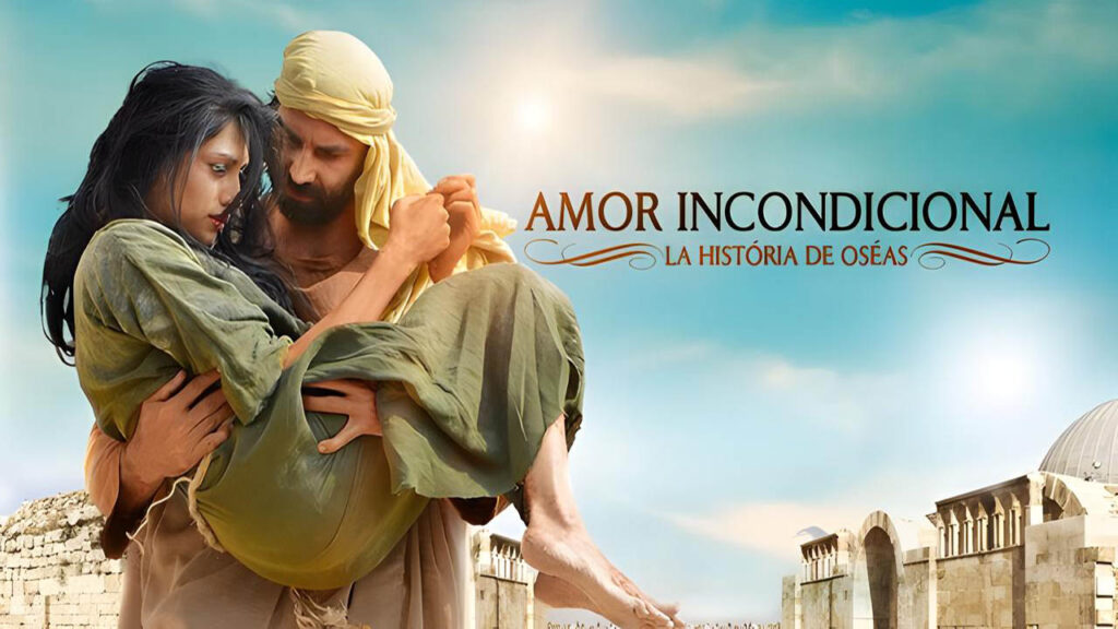 Amor Incondicional » La Historia de Oséas