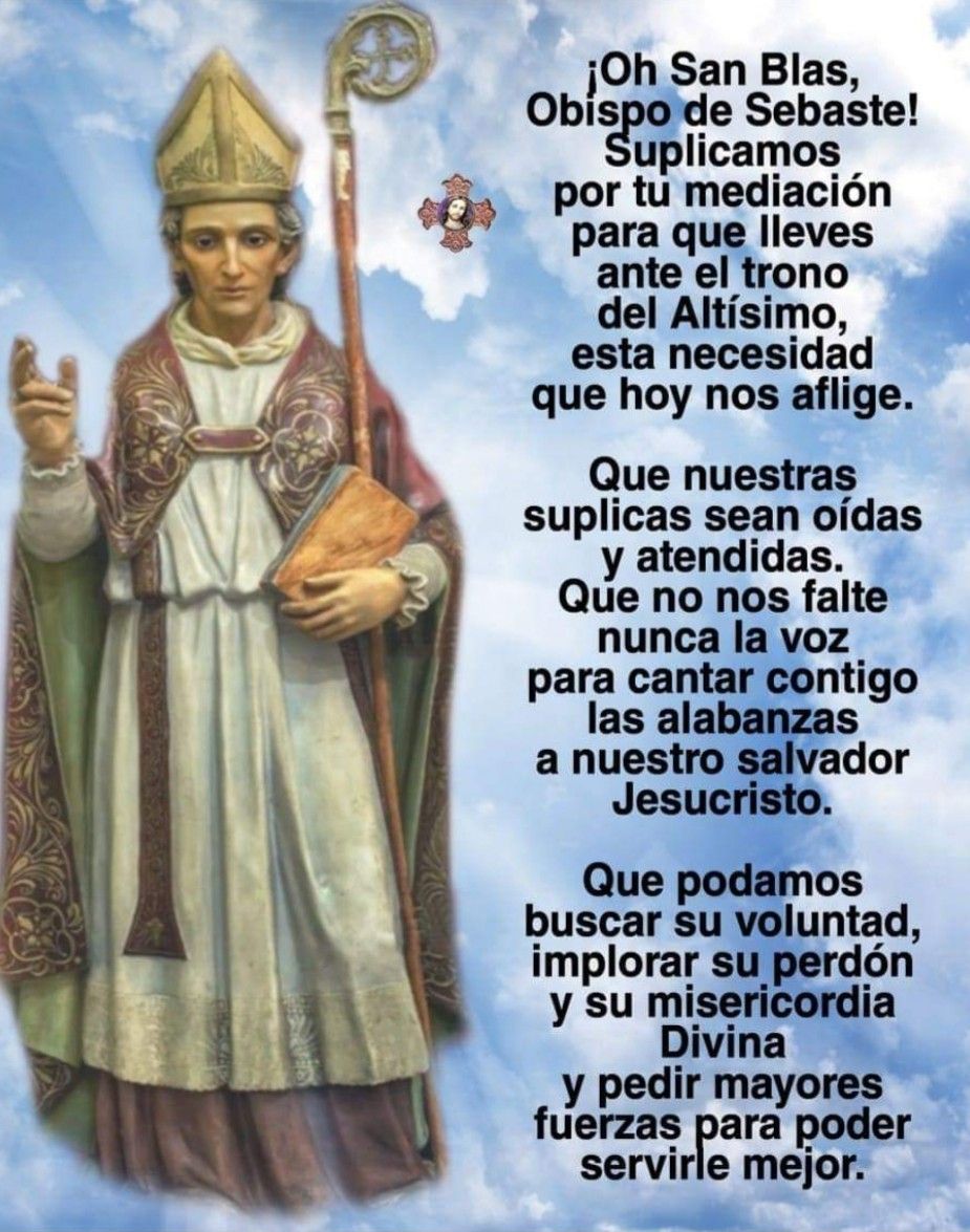 San Blas - Feliz Dia Gloriosopoderoso San Blas Gracias Por Sanar Toda V