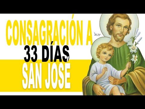 San José - 33 Dias De Consagracion A San Jose Con El Padre Guillermo Se 2