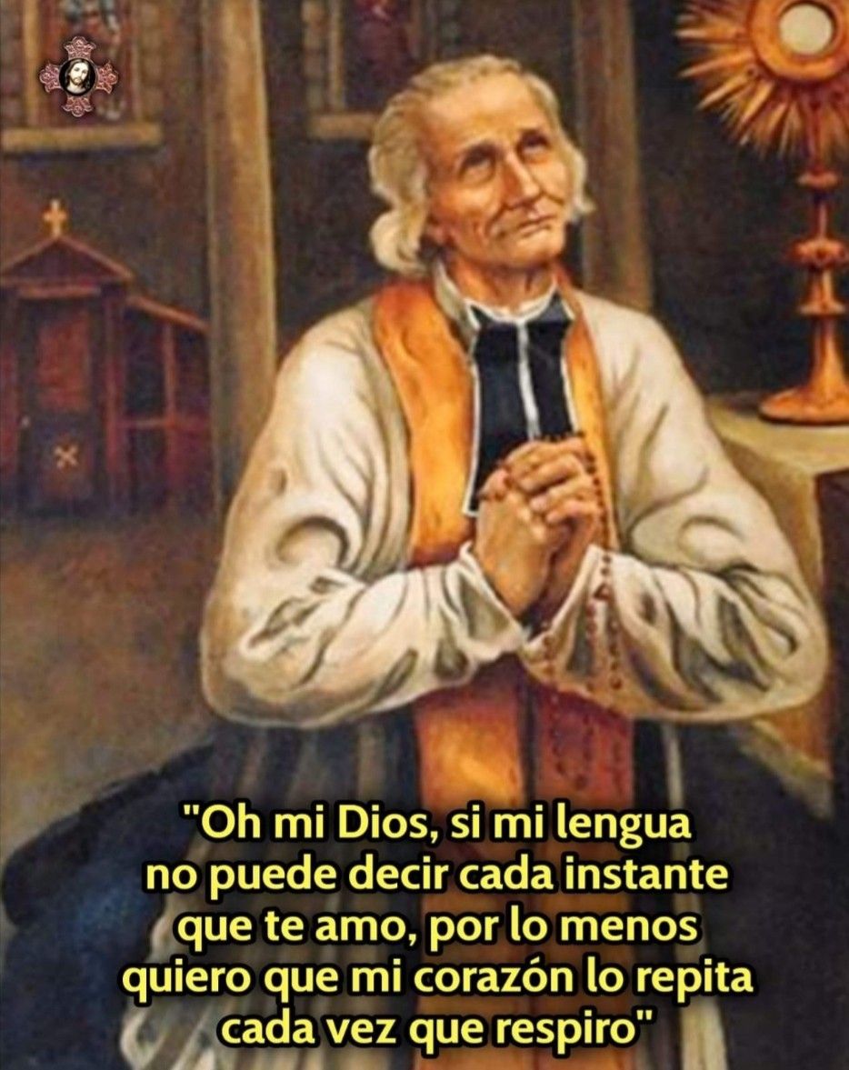 San Juan María Vianney - 4 De Agosto San Juan Maria Vianney El Santo Cura De Ars