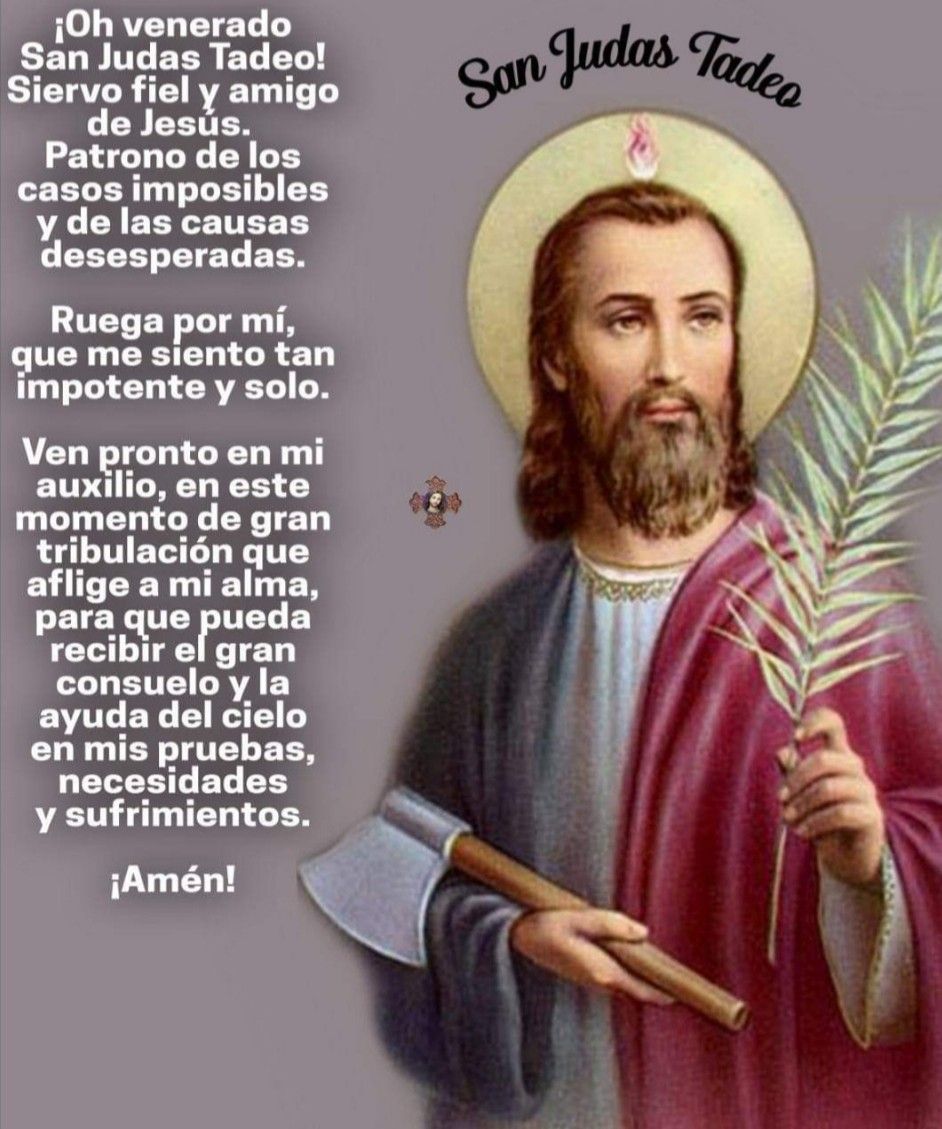 San Judas Tadeo - Feliz Gran Dia San Judas Tadeo El Milagrosopoderosoadmirable