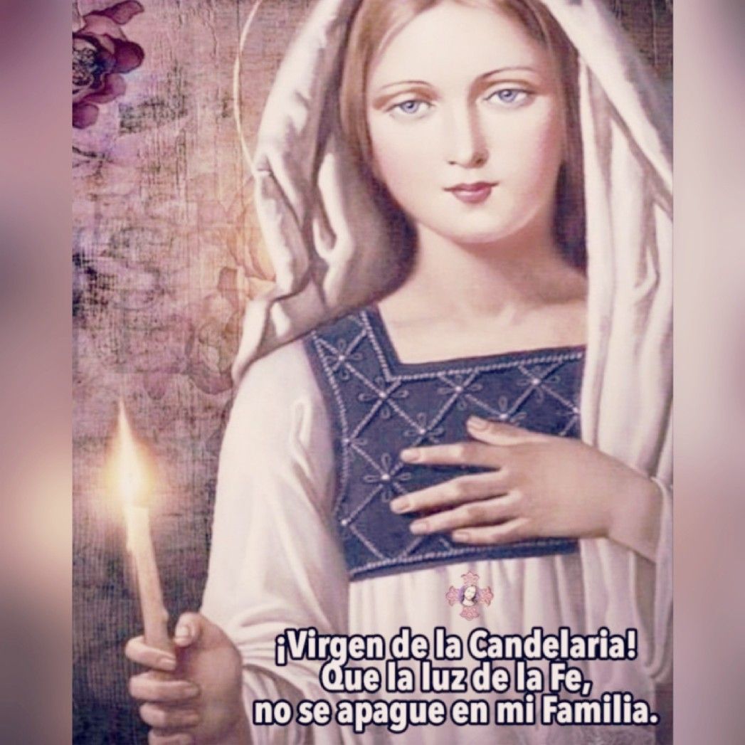 Virgencita de la Candelaria - Tu Eres La Luz Mas Hermosatu Llevas La Luz De Nuestro Senor